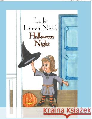 Little Lauren Noel's Halloween Night Pati Glasbrenner 9781450048729 Xlibris Us - książka