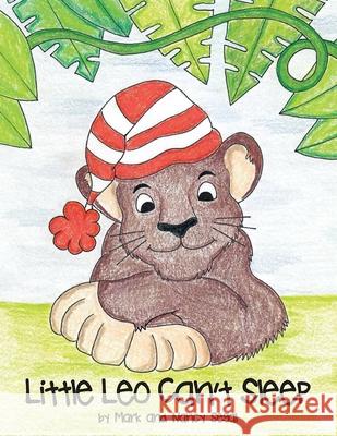 Little Leo Can't Sleep Mark Segal, Nancy Segal 9781645381952 Orange Hat Publishing - książka