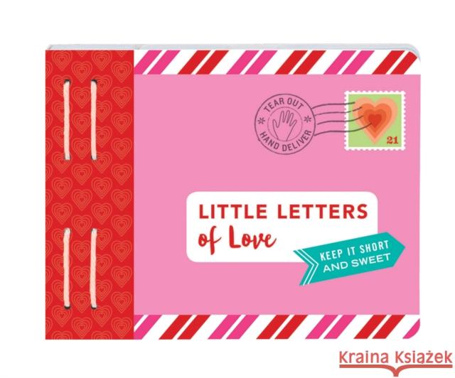 Little Letters of Love: Keep It Short and Sweet (I Love You Gifts, Gifts for Girlfriends and Boyfriends) Redmond, Lea 9781452168494 Chronicle Books - książka