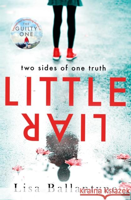 Little Liar: From the No. 1 bestselling author Lisa Ballantyne 9780349419923 Little, Brown Book Group - książka