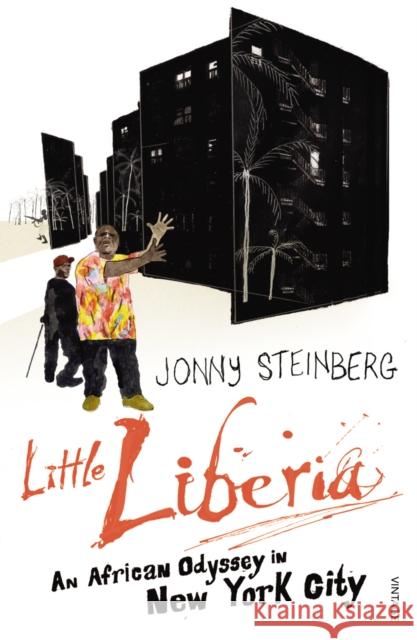 Little Liberia : An African Odyssey in New York City Jonny Steinberg 9780099524229  - książka