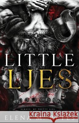 Little Lies Elena M. Reyes 9781737242000 Elena M. Reyes - książka