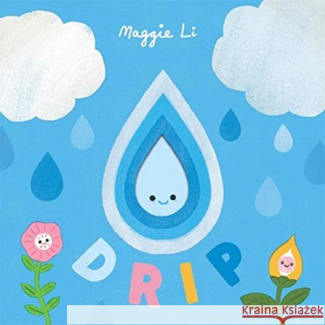 Little Life Cycles: Drip Maggie Li 9781787418479 Templar Publishing - książka