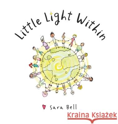 Little Light Within Sara Bell 9780648547839 Healing House Publishing - książka