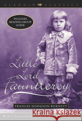Little Lord Fauntleroy Frances Hodgson Burnett Polly Horvath 9780689869945 Aladdin Paperbacks - książka