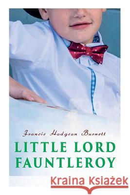 Little Lord Fauntleroy Francis Hodgson Burnett 9788027333189 e-artnow - książka