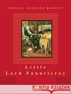 Little Lord Fauntleroy: Illustrated C. E. Brock Burnett, Frances Hodgson 9780679444749 Everyman's Library - książka