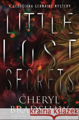 Little Lost Secrets Bradshaw Cheryl Bradshaw 9798593293237 Independently published - książka