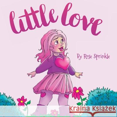 Little Love Rose Sprinkle 9781532684593 Resource Publications (CA) - książka