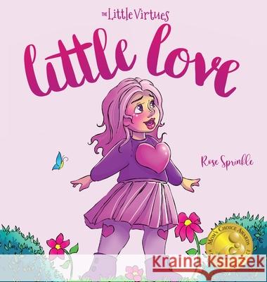 Little Love Rose Sprinkle Crystal Ord 9781964896014 Little Virtues - książka
