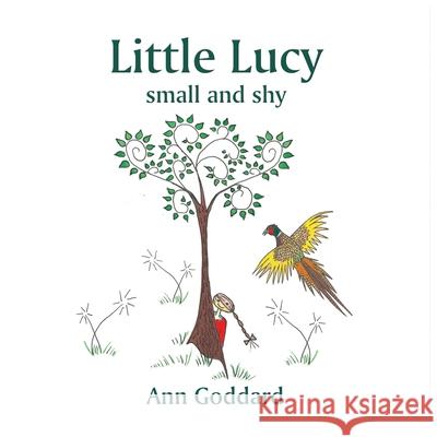 Little Lucy small and shy Ann Goddard 9781913946753 Crossbridge Books - książka