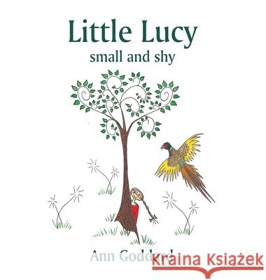 Little Lucy small and shy Ann Goddard 9781913946760 Crossbridge Books - książka