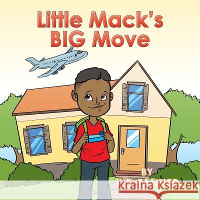 Little Mack's Big Move K E Tanner 9781514436431 Xlibris - książka