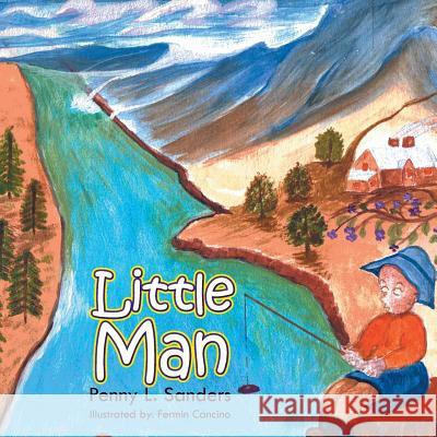 Little Man Penny L. Sanders 9781504907330 Authorhouse - książka