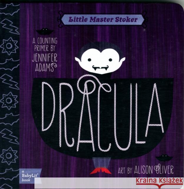 Little Master Stoker Dracula: A Counting Primer Jennifer Adams 9781423624806  - książka