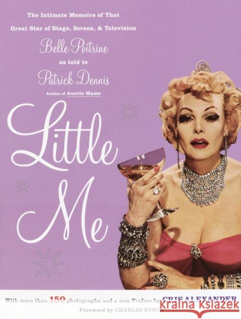Little ME: Intimate Memoirs Belle Patrick Dennis Charles Busch Chris Alexander 9780767913478 Broadway Books - książka