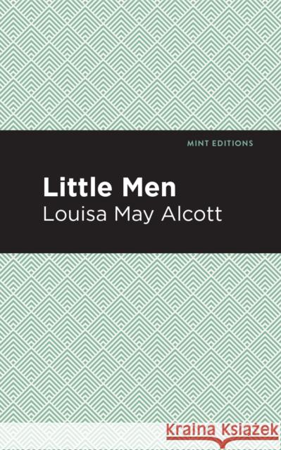 Little Men Louisa May Alcott Mint Editions 9781513221021 Mint Ed - książka