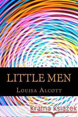 Little Men Louisa May Alcott 9781540804792 Createspace Independent Publishing Platform - książka