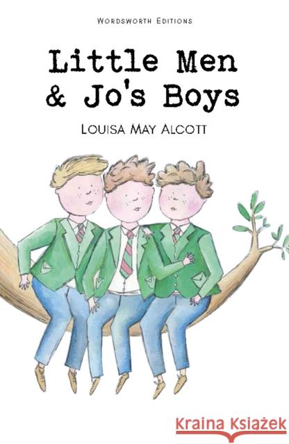 Little Men & Jo's Boys ALCOTT LOUISA MAY 9781840221763 Wordsworth Editions Ltd - książka