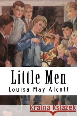 Little Men: Life At Plumfield With Jo's Boys Alcott, Louisa May 9781984914439 Createspace Independent Publishing Platform - książka