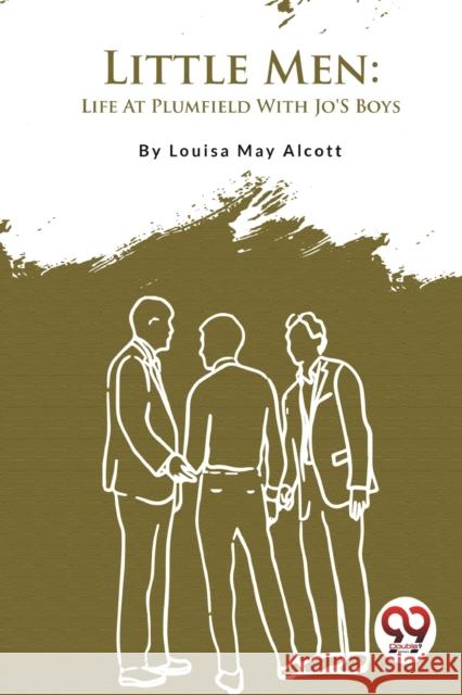 Little Men: Life at Plumfield with Jo's Boys Louisa May Alcott 9789357278553 Double 9 Books - książka