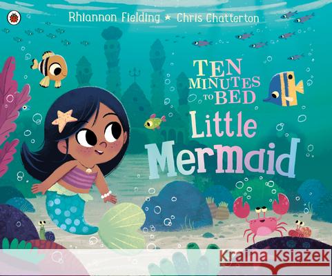 Little Mermaid Rhiannon Fielding Chris Chatterton 9780241502310 Ladybird - książka
