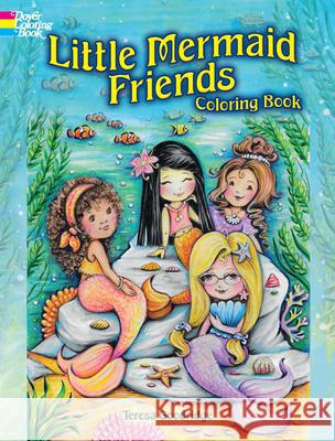 Little Mermaid Friends Coloring Book Teresa Goodridge 9780486827360 Dover Publications - książka