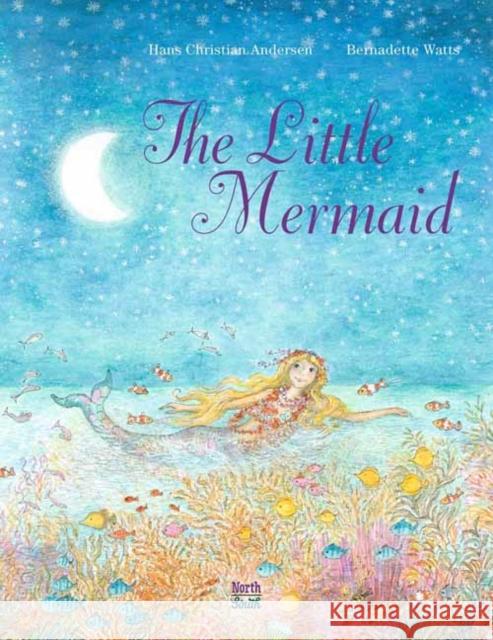 Little Mermaid,The Bernadette Watts 9780735844193 Northsouth Books - książka