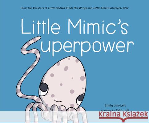 Little Mimic’s Superpower  9789814893992 Marshall Cavendish Children - książka