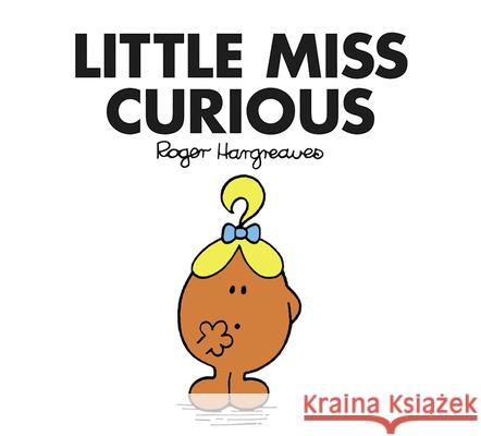 Little Miss Curious Roger Hargreaves 9781405289801 HarperCollins Publishers - książka