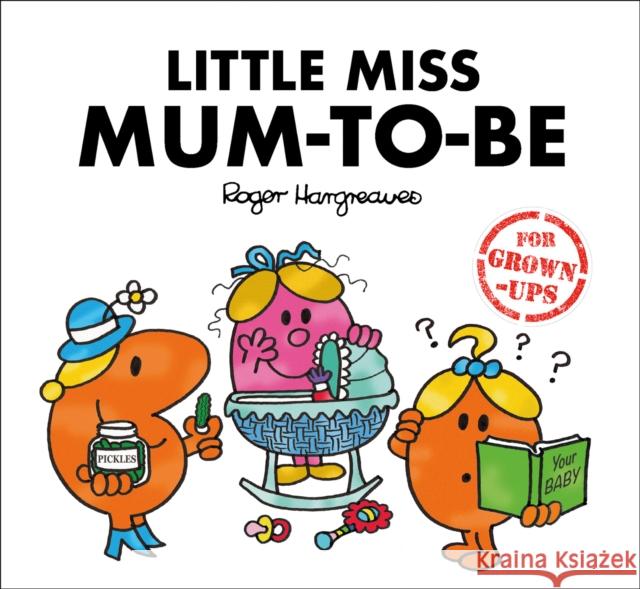 Little Miss Mum-to-Be Roger Hargreaves 9781405299671 HarperCollins Publishers - książka