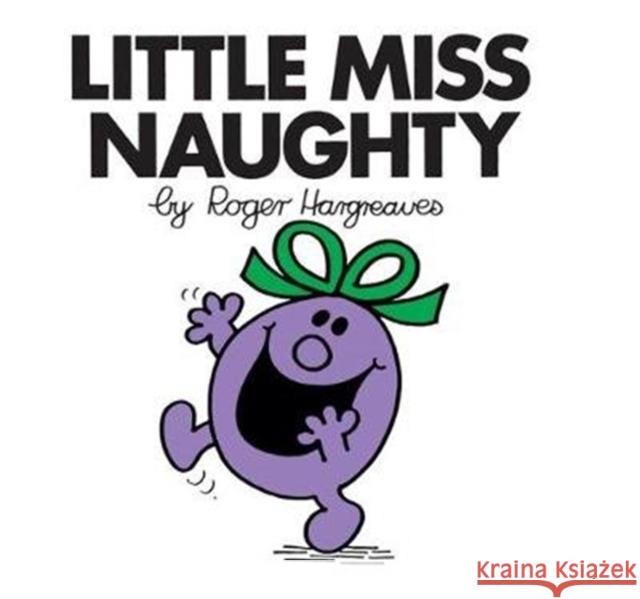 Little Miss Naughty Hargreaves, Roger 9781405289467 HarperCollins Publishers - książka