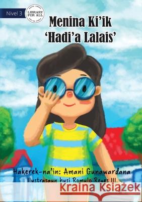 Little Miss Quick-Fix - Menina kiik Hadi'a Lalais Amani Gunawardana, Romulo Reyes 9781922374066 Library for All - książka