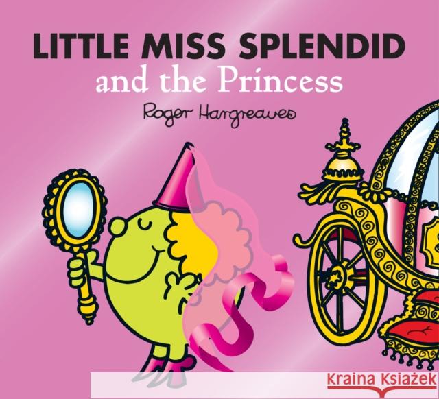 Little Miss Splendid and the Princess Adam Hargreaves 9780755500857 HarperCollins Publishers - książka