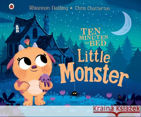 Little Monster Rhiannon Fielding Chris Chatterton 9780241509425 Ladybird - książka