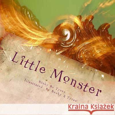 Little Monster Binky Bo Tyree Becky a. Tyree 9781518837920 Createspace Independent Publishing Platform - książka