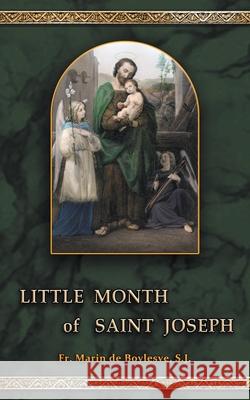 Little Month of Saint Joseph Marin de Boylesve, E.A. Bucchianeri 9789899684485 Batalha Publishers - książka