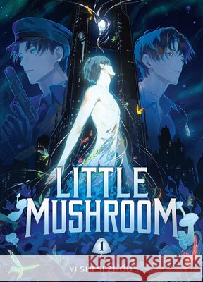 Little Mushroom (Deluxe Hardcover Novel) Vol. 1 Yi Shi Si Zhou 9798897652761 Seven Seas Entertainment, LLC - książka