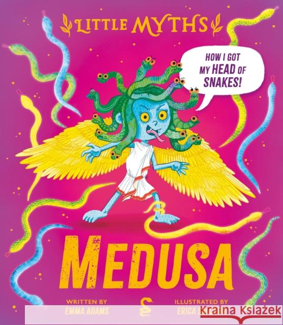 Little Myths: Medusa Emma Adams 9781444976991 Hachette Children's Group - książka