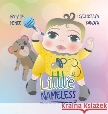 Little Nameless Natalie McNee Tsvetoslava Kunova 9780648211358 Dynamo Publishers - książka