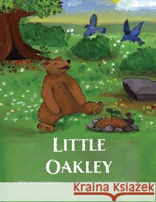 Little Oakley Cecilia Mainord Samantha Campbell Andrea Elston 9781953158130 Shine-A-Light Press - książka