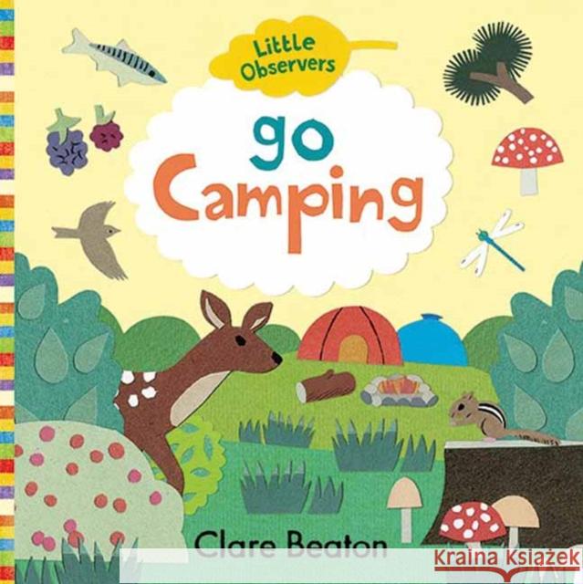 Little Observers: Go Camping Clare Beaton 9781423657057 Gibbs Smith - książka