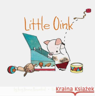 Little Oink: (Animal Books for Toddlers, Board Book for Toddlers) Rosenthal, Amy Krouse 9781452153193 Chronicle Books - książka