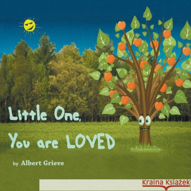 Little One, You Are Loved Albert Grieve 9781665558853 Authorhouse - książka