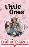 Little Ones Lori Cameron 9781953397782 Litprime Solutions