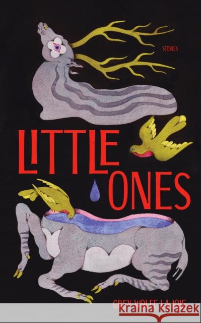 Little Ones Grey Wolfe LaJoie 9798885740395 Hub City Press - książka