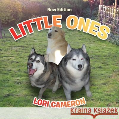 Little Ones: New Edition Lori Cameron 9781637675694 Booktrail Publishing - książka