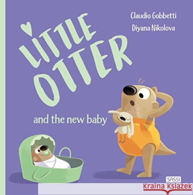 Little Otter and a New Baby Claudio Gobbetti 9788830307346 Sassi - książka