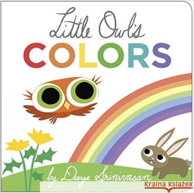 Little Owl's Colors Divya Srinivasan Divya Srinivasan 9780451474568 Viking Children's Books - książka