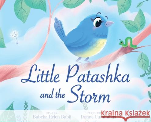 Little Patashka and the Storm Donna Cummings Helen Babij 9781685151010 Palmetto Publishing - książka